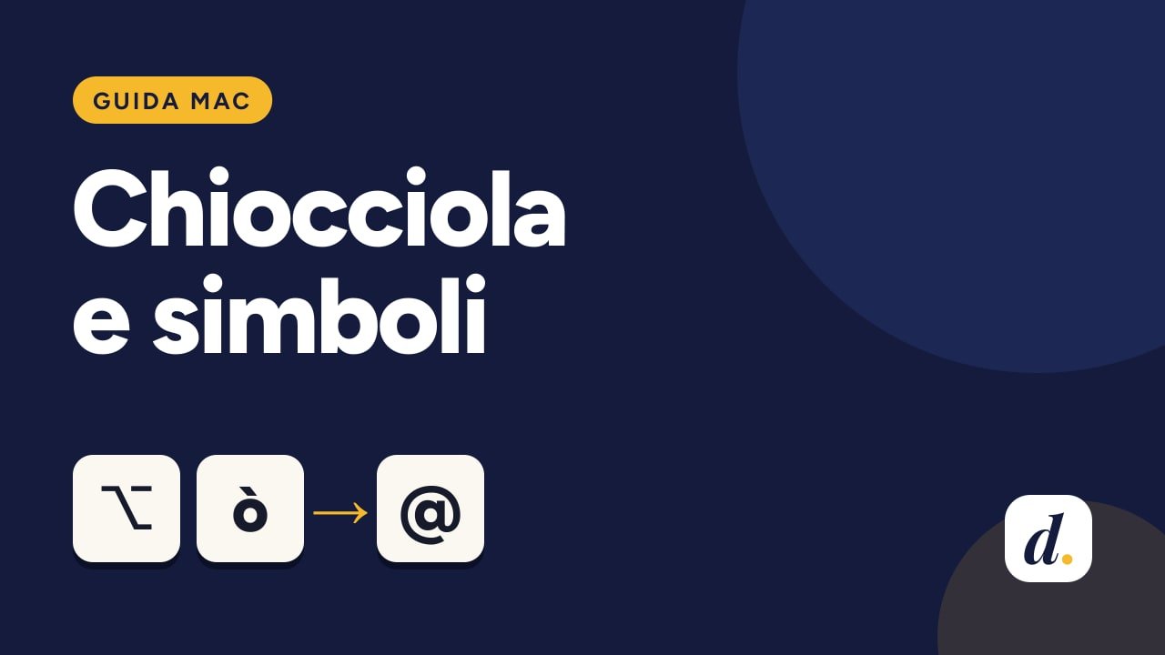 Come fare la chiocciola su Mac e tutti gli altri simboli della tastiera