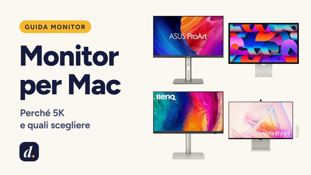 Monitor per Mac: perché sceglierlo 5K e i quattro modelli da 27 pollici da considerare